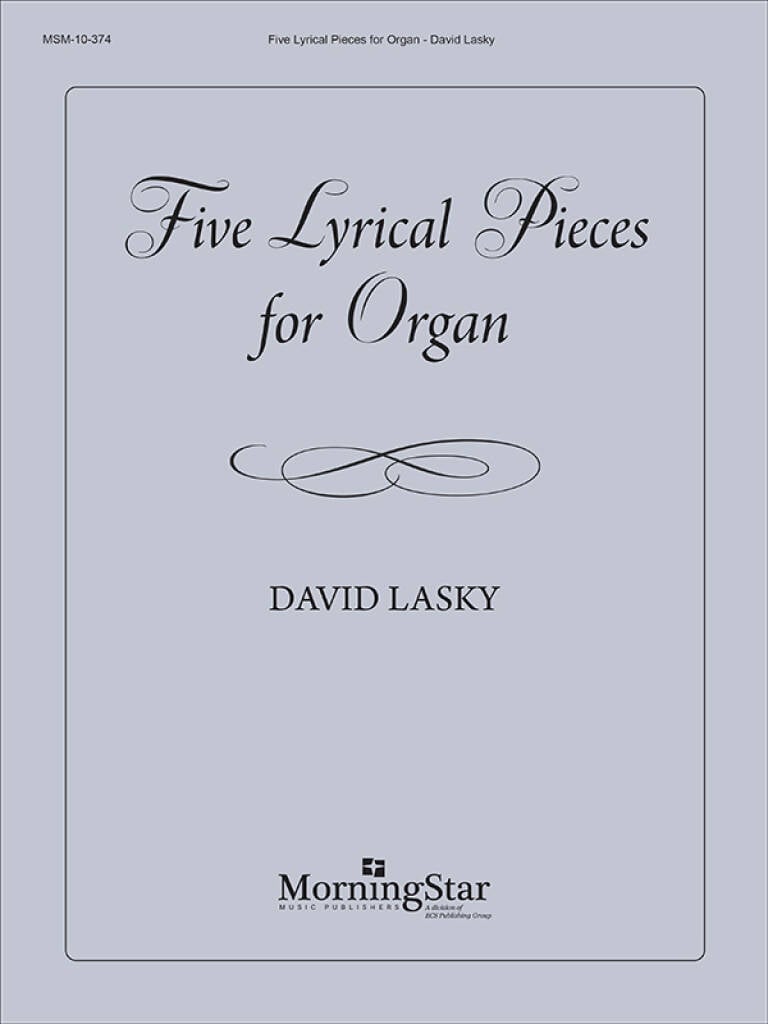 Five Lyrical Pieces for Organ